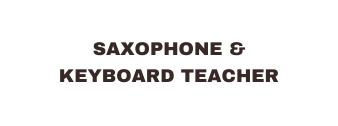 SAXOPHONE KEYBOARD TEACHER